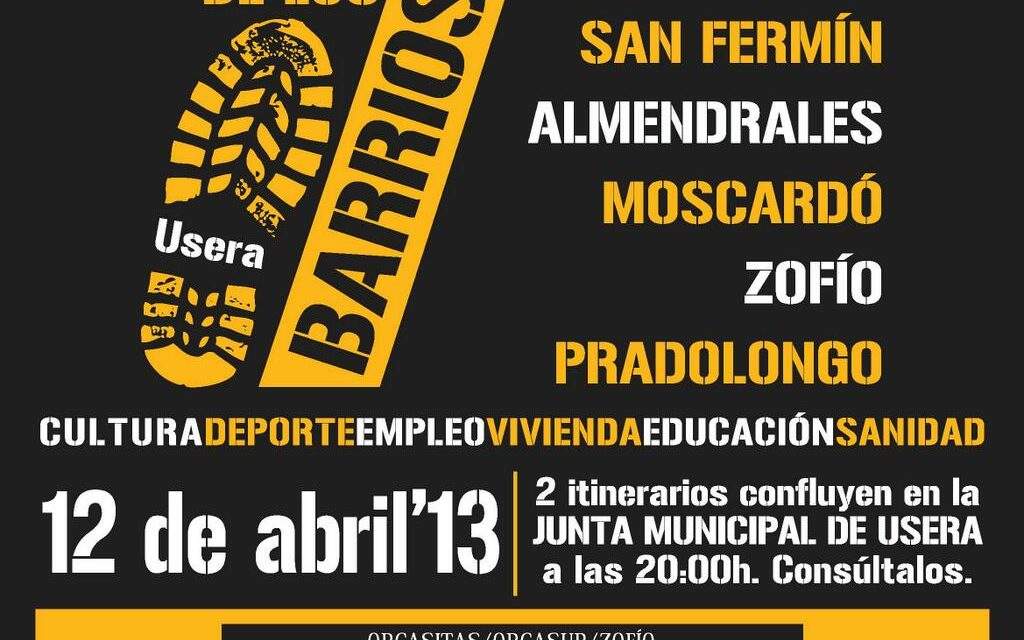 #12 abril: Usera toma la calle con la marcha de los 7 barrios