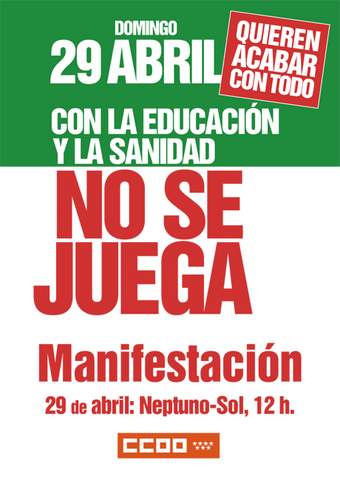 29 de abril: ¡con la sanidad y la educación no se juega!