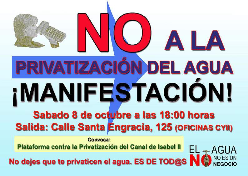 8 de octubre: Madrid saldrá a la calle contra la privatización del Canal de Isabel II