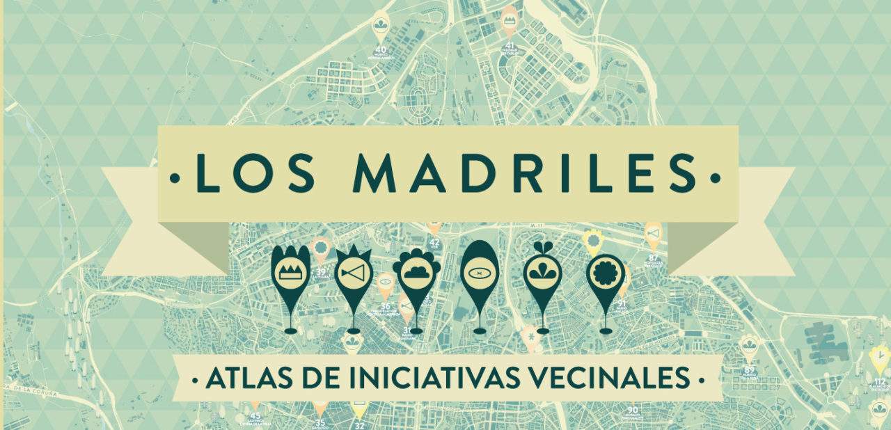 Presentamos ”Los Madriles. Atlas de iniciativas vecinales”