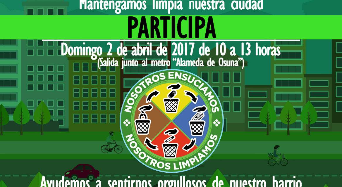 Alameda de Osuna: “Nosotros ensuciamos, nosotros limpiamos”