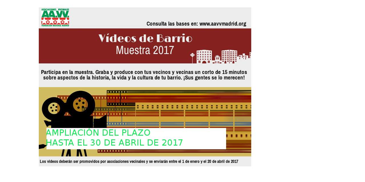 El 30 de abril finaliza el plazo para enviar los “vídeos de barrio”