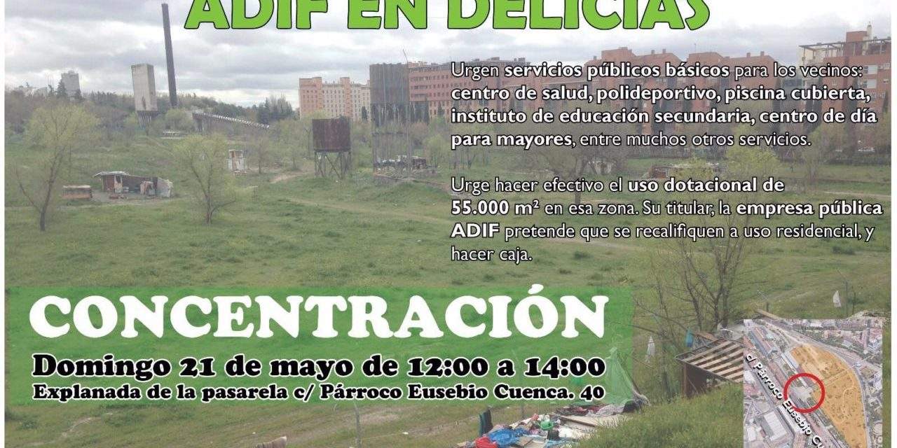Nueva manifestación para exigir el uso dotacional de los terrenos abandonados de Adif en Delicias