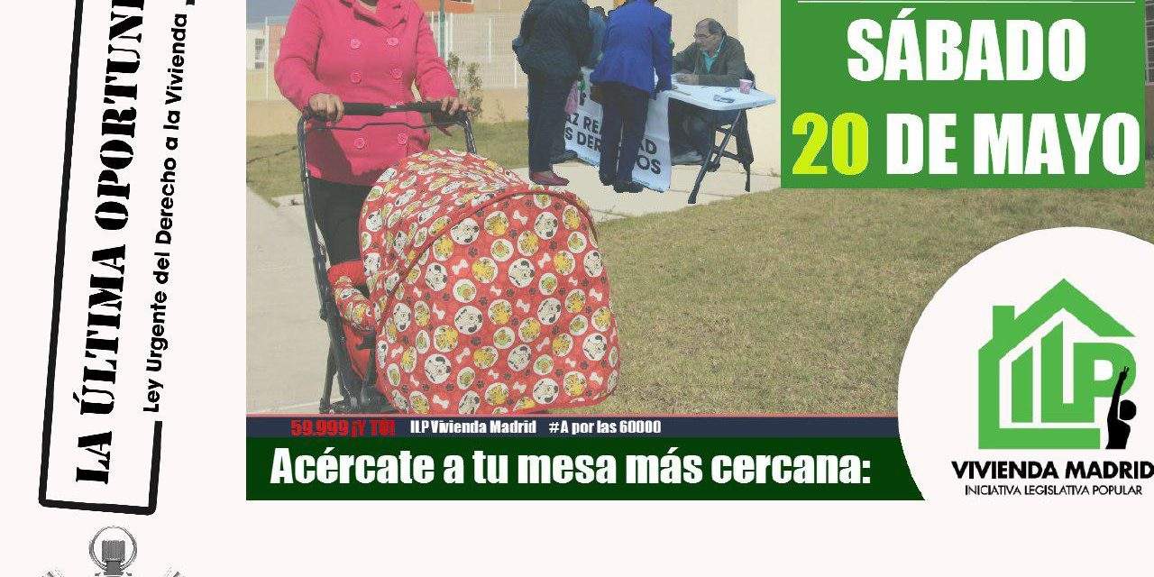 20-M: segunda y última gran jornada de recogida de firmas de la ILP de vivienda