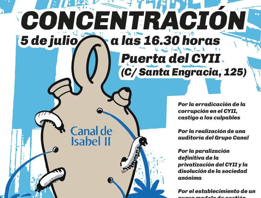 5-J: manifestación ante la junta de accionistas del Canal para pedir un modelo de gestión pública que sirva de freno a la corrupción
