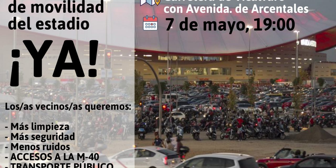 La vecindad de San Blas protesta contra los problemas que generan los partidos del Wanda