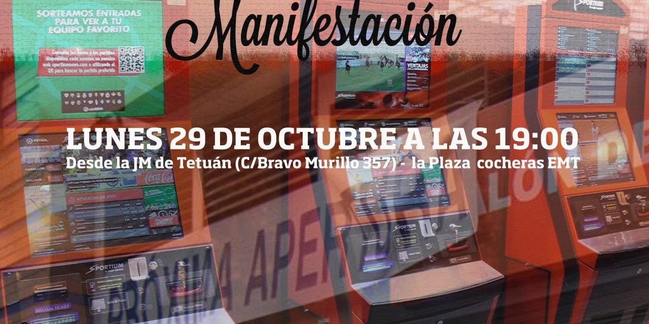 El 29-O, Día Mundial Sin Juegos de Azar, nos manifestamos contra la proliferación de las casas de apuestas en nuestros barrios