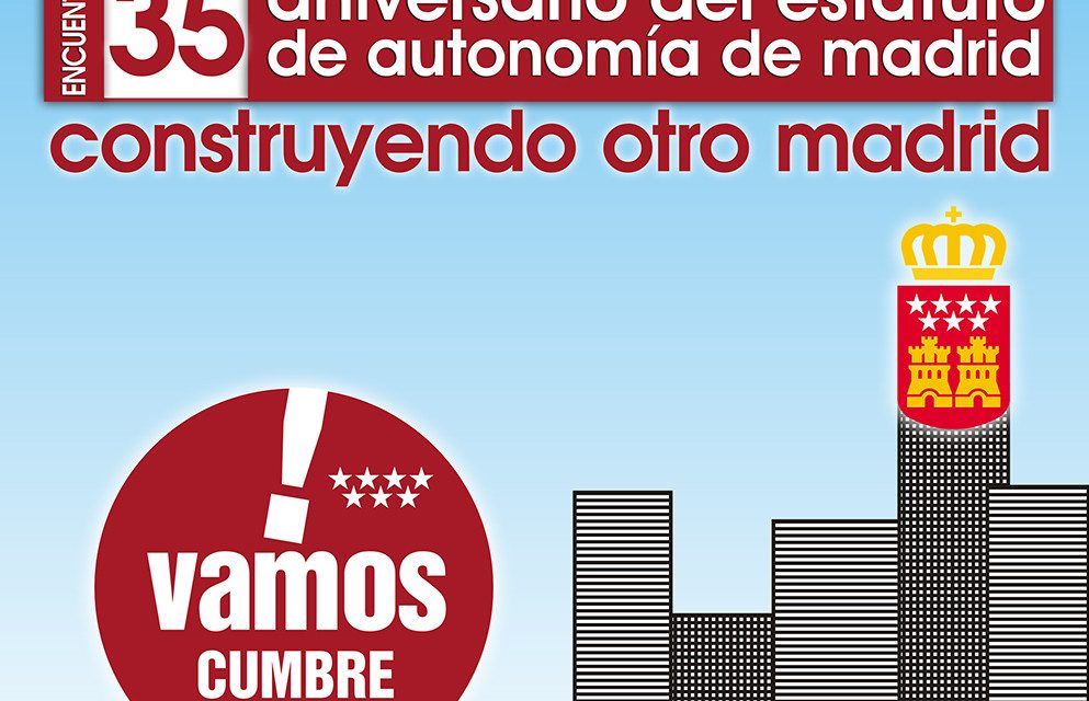 Jornada para pensar y “construir otro Madrid” con motivo del 35º Aniversario del Estatuto de Autonomía