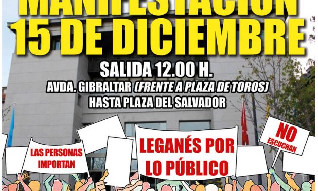 30 colectivos de Leganés convocan una marcha “por una ciudad donde las y los vecinos importen”