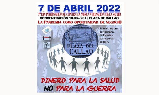 Una performance denunciará la mercantilización de la sanidad en el Día Mundial de la Salud