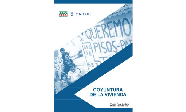 “Coyuntura de la vivienda”: nuevo informe de la FRAVM sobre una cuestión capital