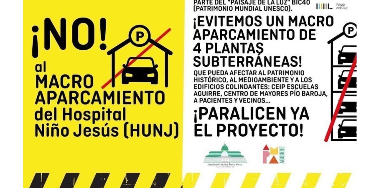 Ante el inminente comienzo de las obras, la Asociación Vecinal Retiro Norte alerta de las nefastas consecuencias de la construcción de un macroparking bajo el Hospital Niño Jesús
