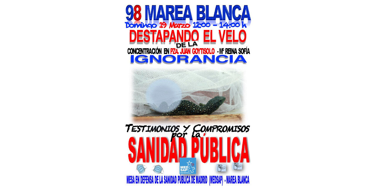 La 98ª Marea Blanca destapará el “velo de la ignorancia” en sanidad