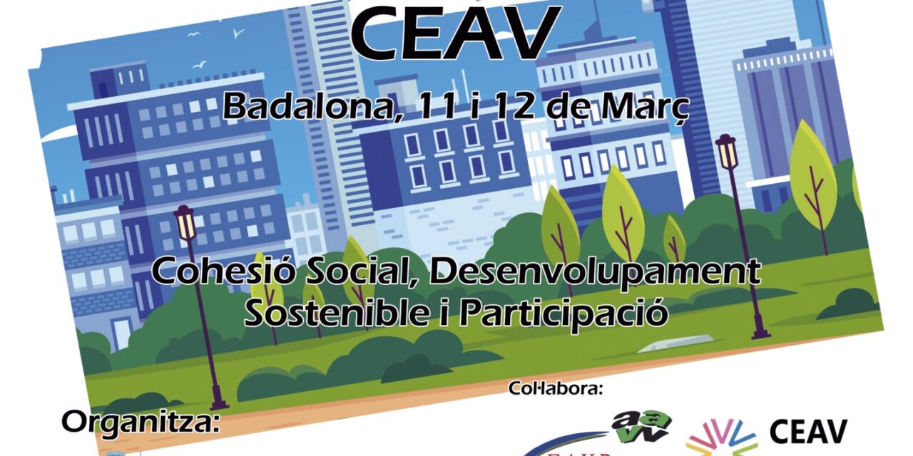 Asociaciones vecinales de todo el estado se reúnen en Badalona para impulsar el reconocimiento institucional de su movimiento