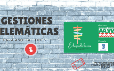 Las gestiones telemáticas más comunes de las asociaciones vecinales, en un solo click