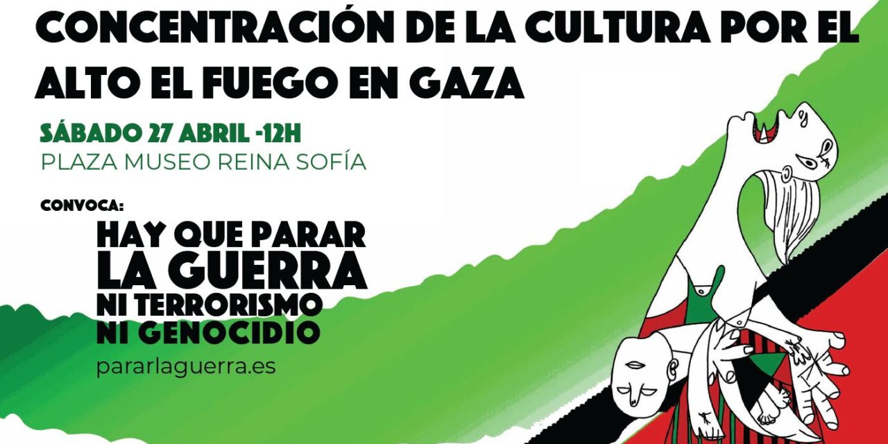 Movilización de la Cultura por el alto el fuego en Gaza