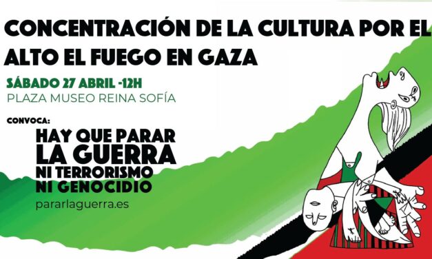 Movilización de la Cultura por el alto el fuego en Gaza