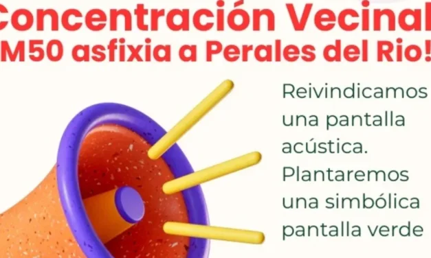 Convocan una marcha en El Caserío de Perales (Getafe) para reivindicar una pantalla acústica vegetal