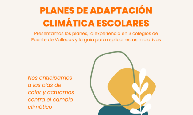 Presentación pública de los Planes de Adaptación Climática en tres colegios públicos de Puente de Vallecas