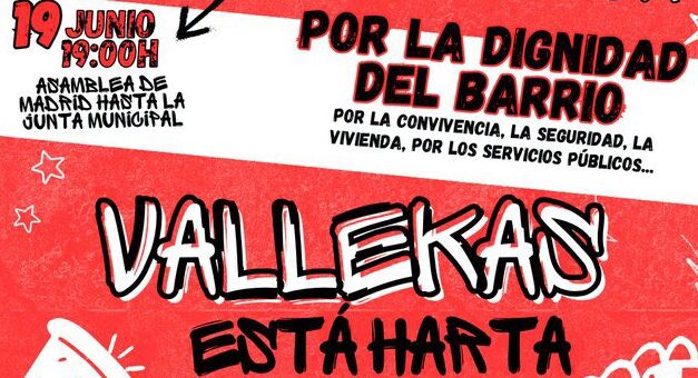 19J: Vallecas está harta