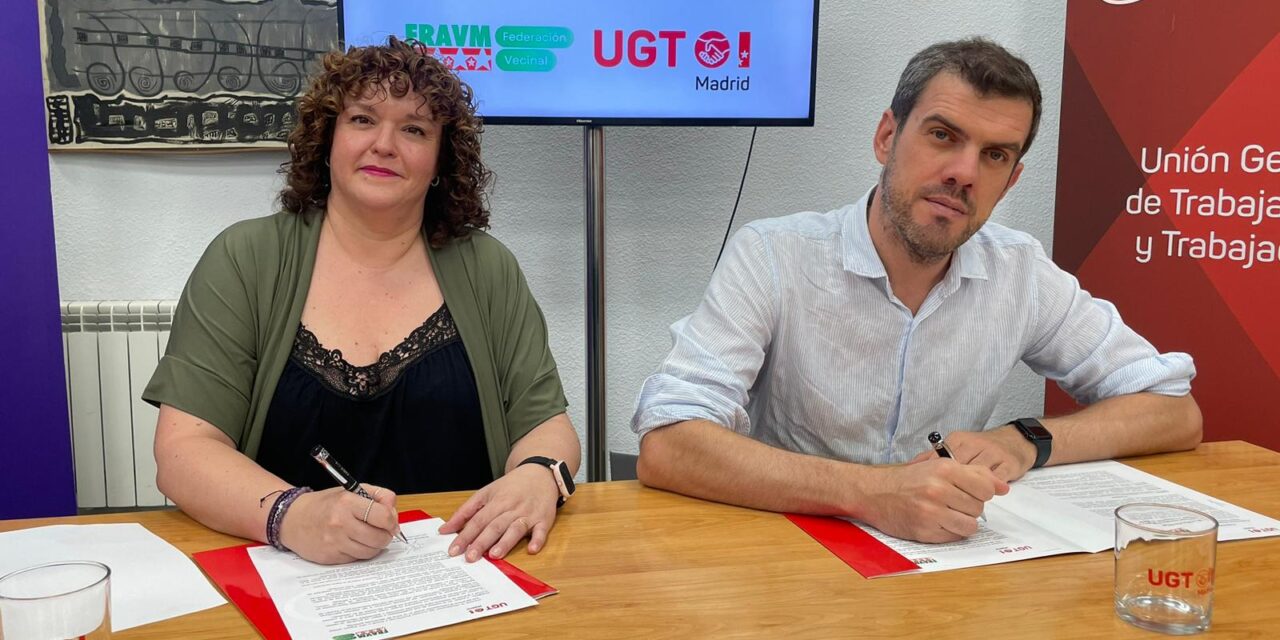 La FRAVM y UGT Madrid sellan una alianza estratégica para fortalecer los barrios y el empleo local