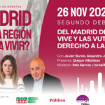 Continúa el ciclo de debates “Madrid, ¿una región para vivir?” con un encuentro sobre el derecho a la vivienda
