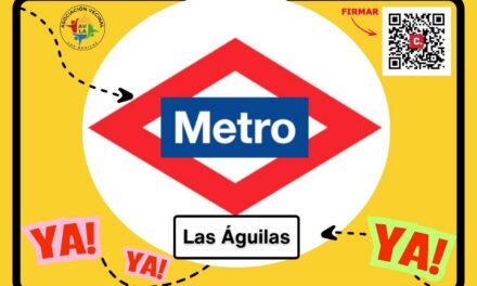 La Asociación Vecinal Las Águilas lanza un comunicado para reivindicar la necesidad de una estación de Metro en su barrio