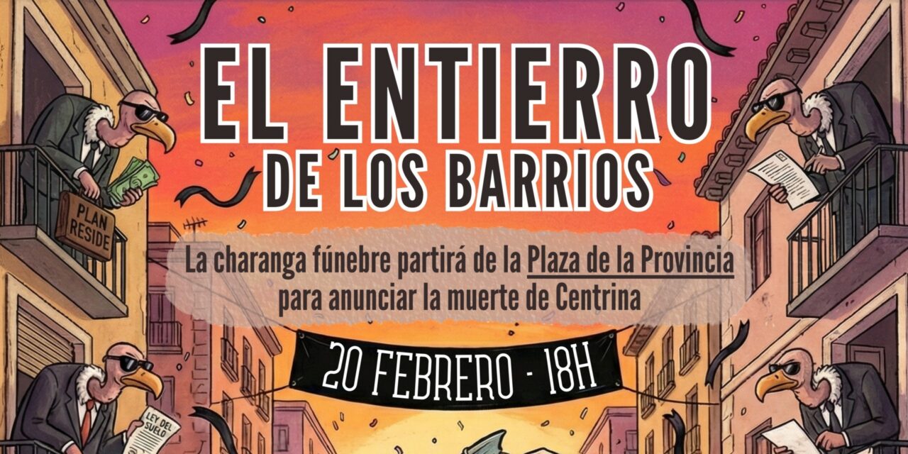 Réquiem por el distrito Centro: colectivos vecinales llorarán la muerte de la sardina Centrina durante el “Entierro de los Barrios”