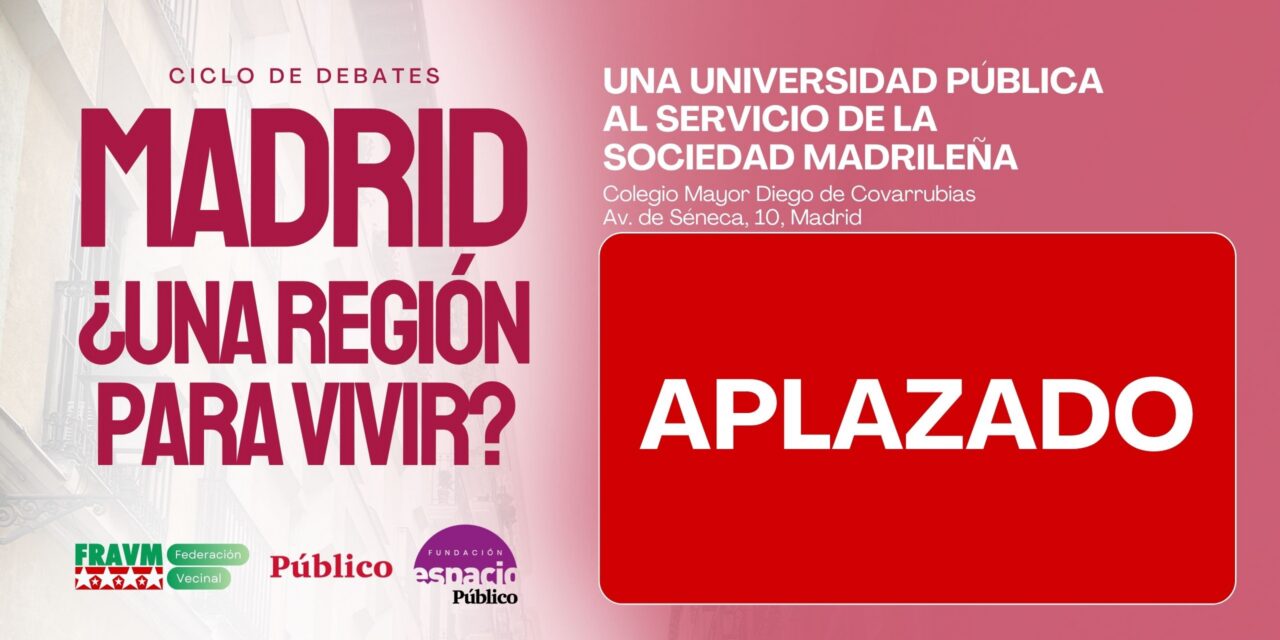 La FRAVM y Diario Público abordan el estado de la universidad pública madrileña en el tercer debate del ciclo ‘Madrid, ¿una región para vivir?’