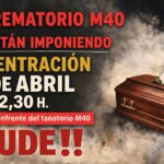 Este domingo se retoman las movilizaciones contra el crematorio con una concentración ante el Tanatorio de la M40
