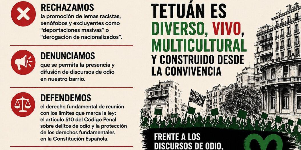 Colectivos de Tetuán piden a Delegación del Gobierno que impida la concentración racista y xenófoba prevista para el 1 de mayo en el barrio