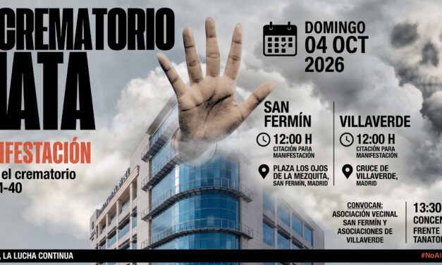 La batalla vecinal continúa: dos marchas llegarán este domingo hasta el Tanatorio de la M40 para exigir la paralización del crematorio de Parcesa